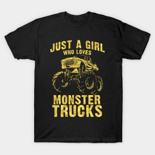 Just a GIRL who Loves MONSTER TRUCKS awesome black and yellow distressed style T-Shirt